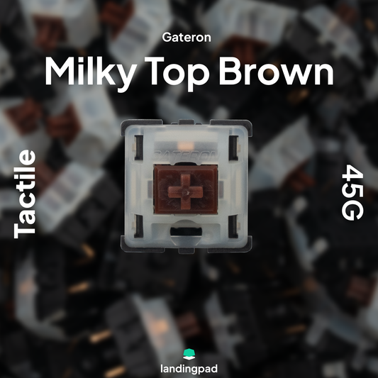 Gateron Milky Top / SMD Brown Switch